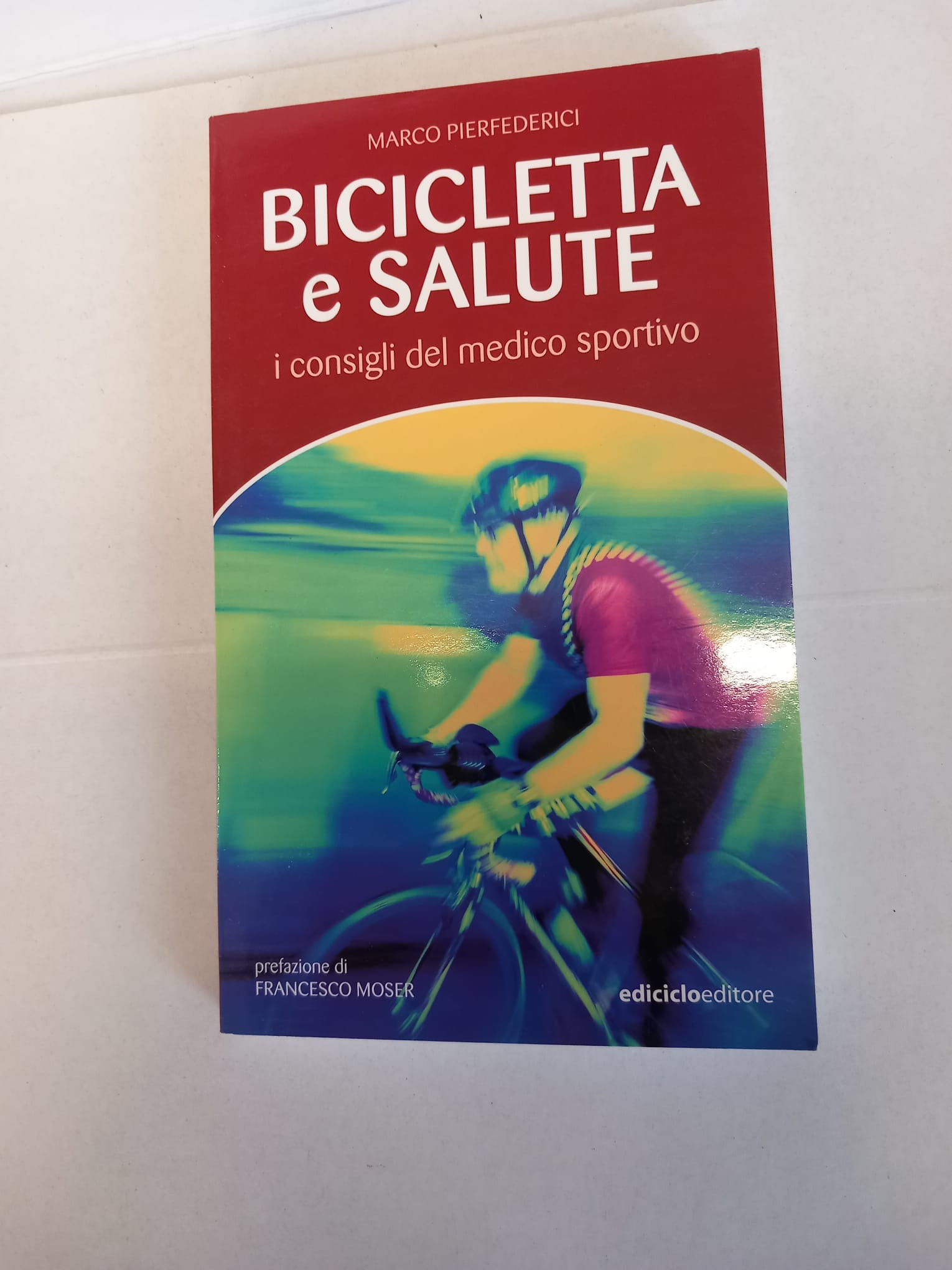 LIBRO BICICLETTA E SALUTE