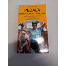 LIBRO PEDALA CON IL CUORE E CON LA TESTA