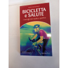 LIBRO BICICLETTA E SALUTE