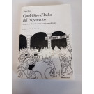 LIBRO QUEL GIRO D'ITALIA DEL NOVECENTO